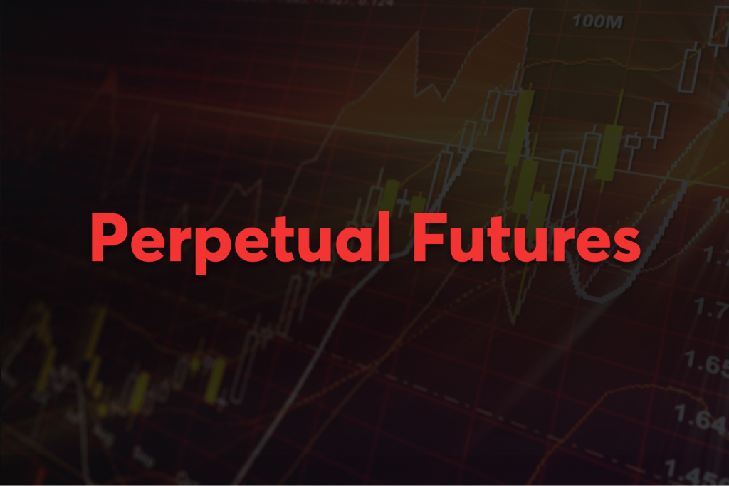 Perpetual Futures