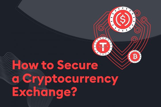 How To Secure A Cryptocurrency Exchange? - Scalable Solutions