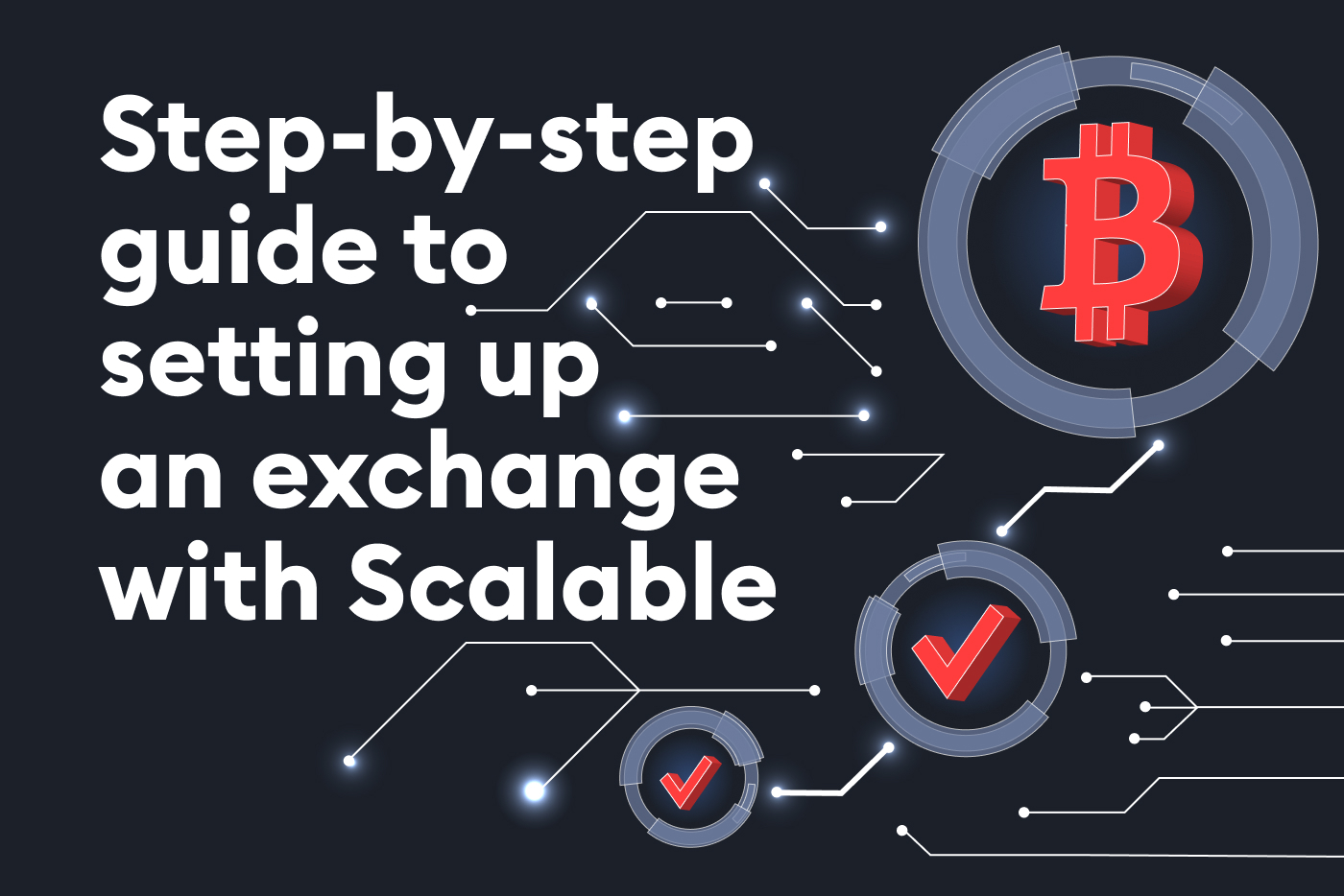 Step-by-step guide to setting up an exchange